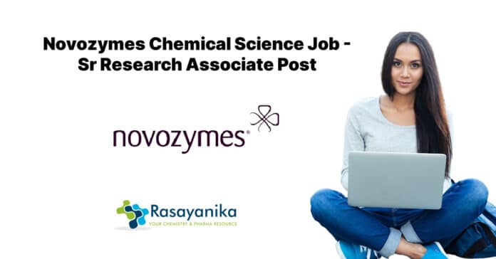 Novozymes Chemical Science Job - Sr Research Associate Post