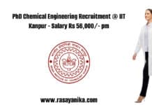 PhD Chemical Engineering Recruitment @ IIT Kanpur - Salary Rs 56,000/- pm