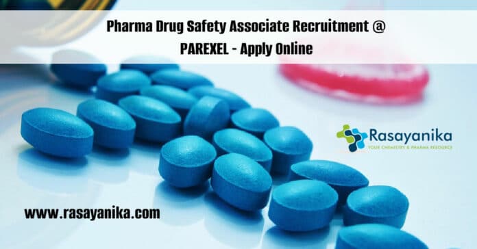 Pharma Drug Safety Associate Recruitment @ PAREXEL - Apply Online