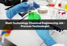 Shell Technology Chemical Engineering Job - Process Technologist