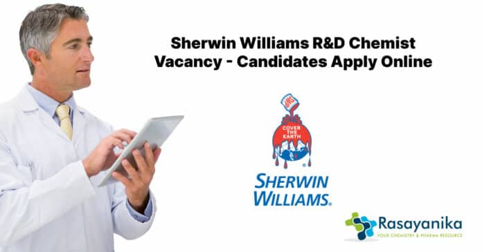 Sherwin Williams R&D Chemist Vacancy - Candidates Apply Online