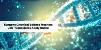 Syngene Chemical Science Freshers Job - Candidates Apply Online