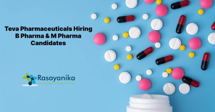 Teva Pharmaceuticals Hiring B Pharma & M Pharma Candidates - Apply Online