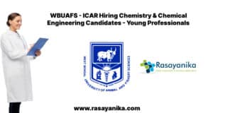 WBUAFS - ICAR Hiring Chemistry & Chemical Engineering Candidates - Young Professionals