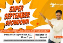 Super September Showdown - This Teachers' Day Something Spectacular Is Coming @ Rasayanika - Register Now & Stay Tuned
