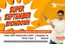 Super September Showdown - This Teachers' Day Something Spectacular Is Coming @ Rasayanika - Register Now & Stay Tuned