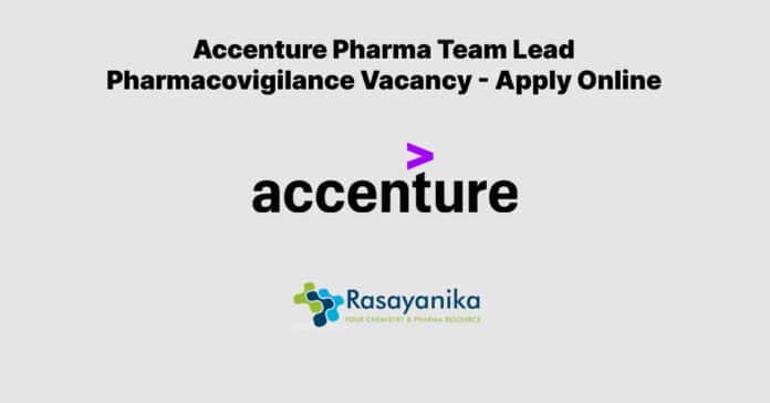 Accenture Pharma Team Lead Pharmacovigilance Vacancy - Apply Online