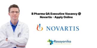 B Pharma QA Executive Vacancy @ Novartis - Apply Online
