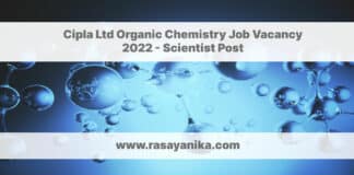 Cipla Ltd Organic Chemistry Job Vacancy 2022 - Scientist Post