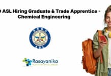 DRDO ASL Hiring Graduate & Trade Apprentice - Chemical Engineering