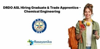 DRDO ASL Hiring Graduate & Trade Apprentice - Chemical Engineering