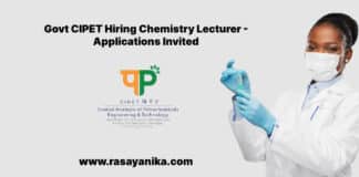 Govt CIPET Hiring Chemistry Lecturer - Applications Invited
