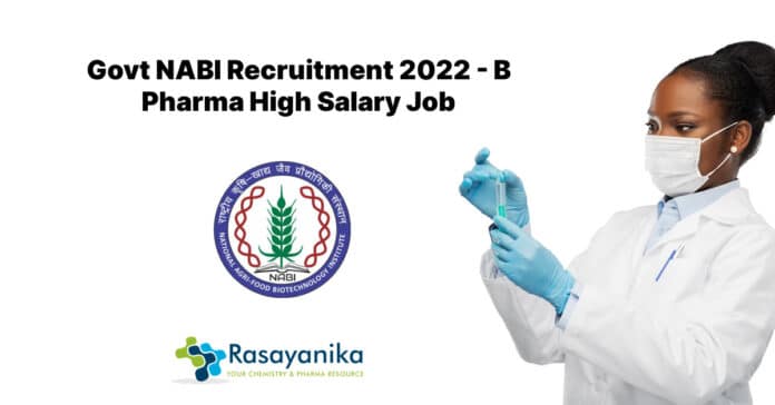 Govt NABI Recruitment 2022 - B Pharma High Salary Job