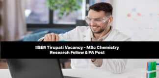 IISER Tirupati Vacancy - MSc Chemistry Research Fellow & PA Post
