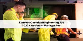 Lanxess Chemical Engineering Job 2022 - Assistant Manager Post