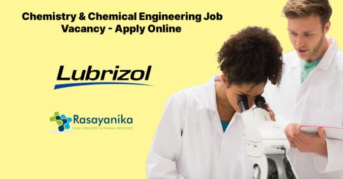 Lubrizol Chemistry & Chemical Engineering Job - Apply Online