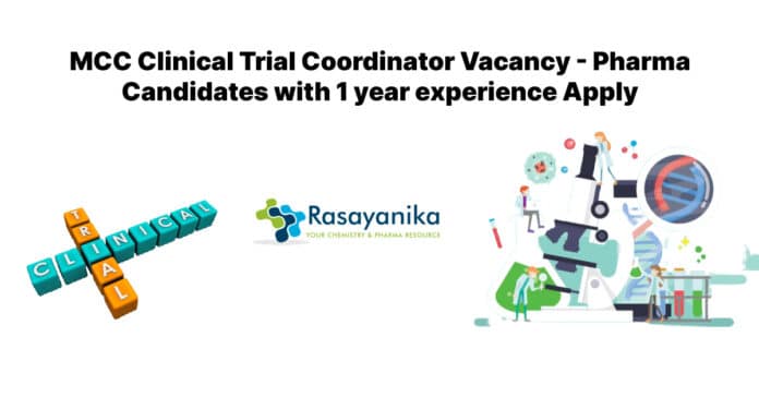 MCC Clinical Trial Coordinator Vacancy - Pharma Candidates Apply