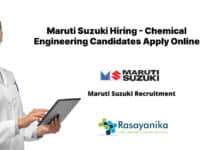 Maruti Suzuki Hiring - Chemical Engineering Candidates Apply Online