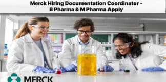 Merck Hiring Documentation Coordinator - B Pharma & M Pharma Apply