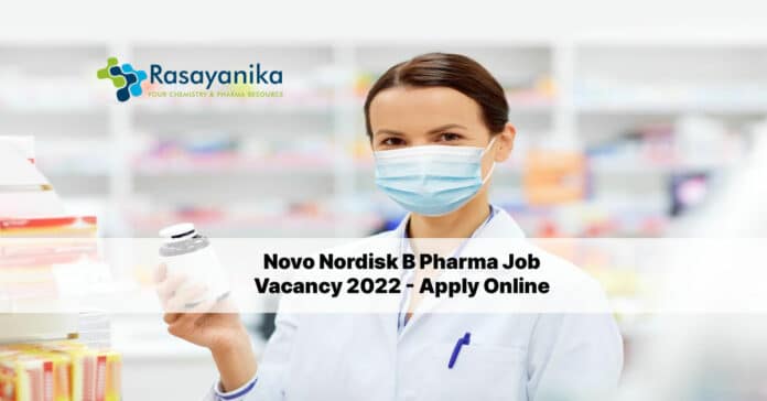 Novo Nordisk B Pharma Job Vacancy 2022 - Apply Online