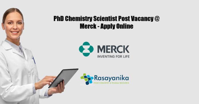 PhD Chemistry Scientist Post Vacancy @ Merck - Apply Online