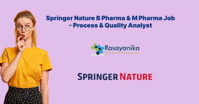 Springer Nature B Pharma & M Pharma Job - Process & Quality Analyst