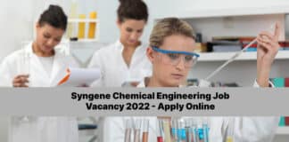 Syngene Chemical Engineering Job Vacancy 2022 - Apply Online