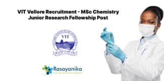 VIT Vellore Recruitment - MSc Chemistry Junior Research Fellowship Post