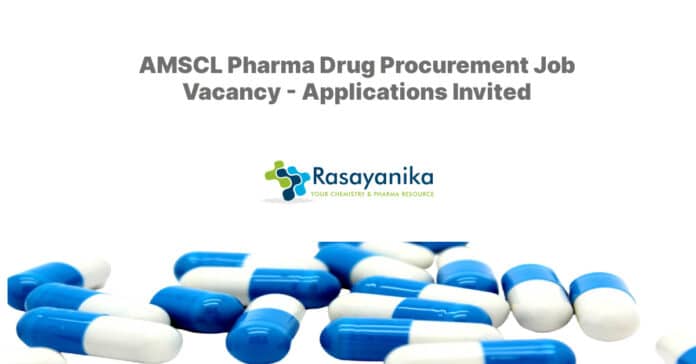 AMSCL Pharma Drug Procurement Job Vacancy - Applications Invited