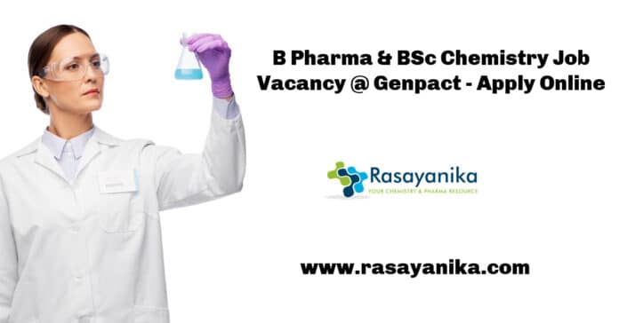 B Pharma & BSc Chemistry Job Vacancy @ Genpact - Apply Online