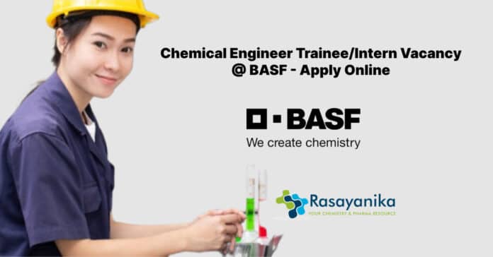 Chemical Engineer Trainee/Intern Vacancy @ BASF - Apply Online