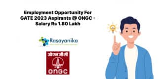 Employment Opportunity For GATE 2023 Aspirants @ ONGC - Salary Rs 1.80 Lakh