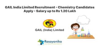 GAIL India Limited Recruitment - Chemistry Candidates Apply - Salary up to Rs 1.20 Lakh