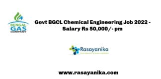 Govt BGCL Chemical Engineering Job 2022 - Salary Rs 50,000/- pm