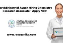 Govt Ministry of Ayush Hiring Chemistry Research Associate - Apply Now