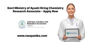 Govt Ministry of Ayush Hiring Chemistry Research Associate - Apply Now