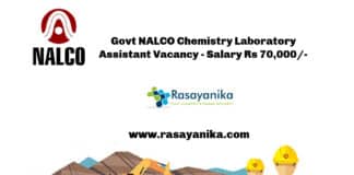 Govt NALCO Chemistry Laboratory Assistant Vacancy - Salary Rs 70,000/-