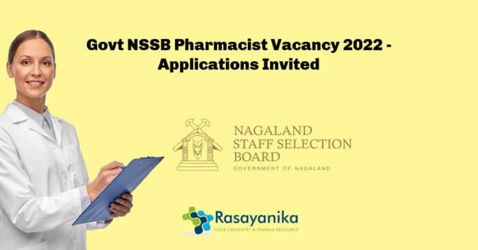 Govt NSSB Pharmacist Vacancy 2022 - Applications Invited