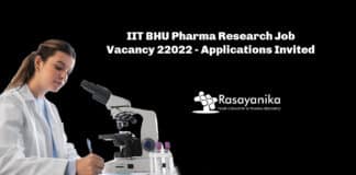 IIT BHU Pharma RA Job Vacancy 22022 - Applications Invited