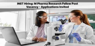 INST Hiring: M Pharma Research Fellow Post Vacancy - Applications Invited