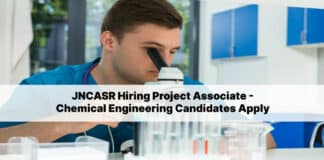 JNCASR Hiring Project Associate - Chemical Engineering Candidates Apply