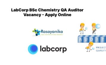 LabCorp BSc Chemistry QA Auditor Vacancy – Apply Online LabCorp BSc Chemistry QA Auditor Vacancy - Apply Online
