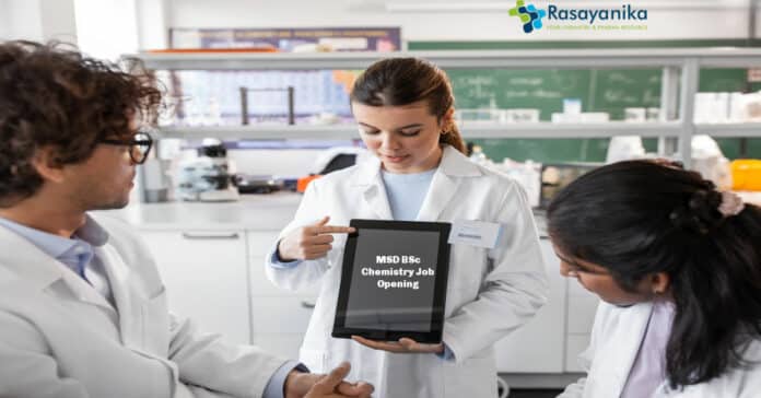 MSD BSc Chemistry Job Opening - LIMS & Lab Automation Specialist