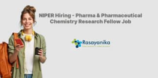 NIPER Hiring - Pharma & Pharmaceutical Chemistry Research Fellow Job