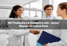 NIT Puducherry Chemistry Job - Junior Research Fellow Post