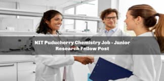 NIT Puducherry Chemistry Job - Junior Research Fellow Post