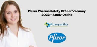 Pfizer Pharma Safety Officer Vacancy 2022 - Apply Online