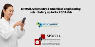 SPMCIL Chemistry & Chemical Engineering Job - Salary up to Rs 1.6 Lakh