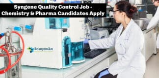 Syngene Quality Control Job - Chemistry & Pharma Candidates Apply