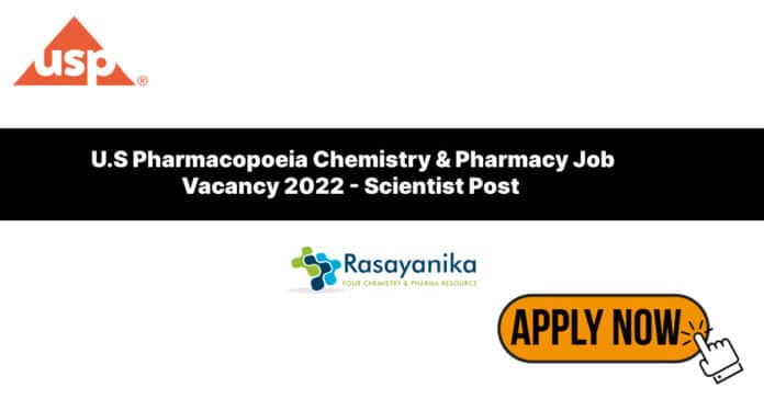U.S Pharmacopoeia Chemistry & Pharmacy Job Vacancy 2022 - Scientist Post